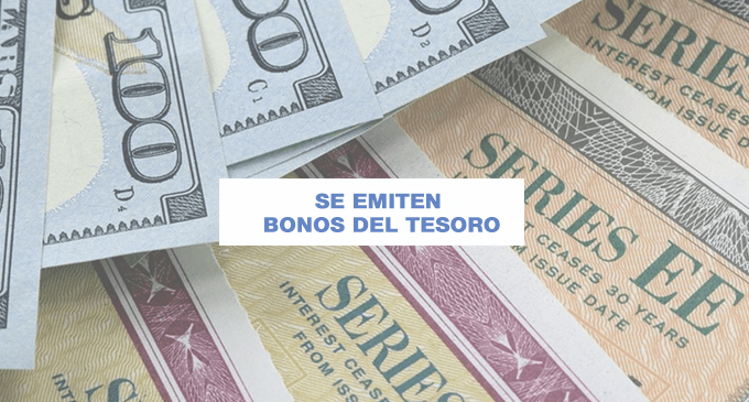 Se emiten Bonos del Tesoro